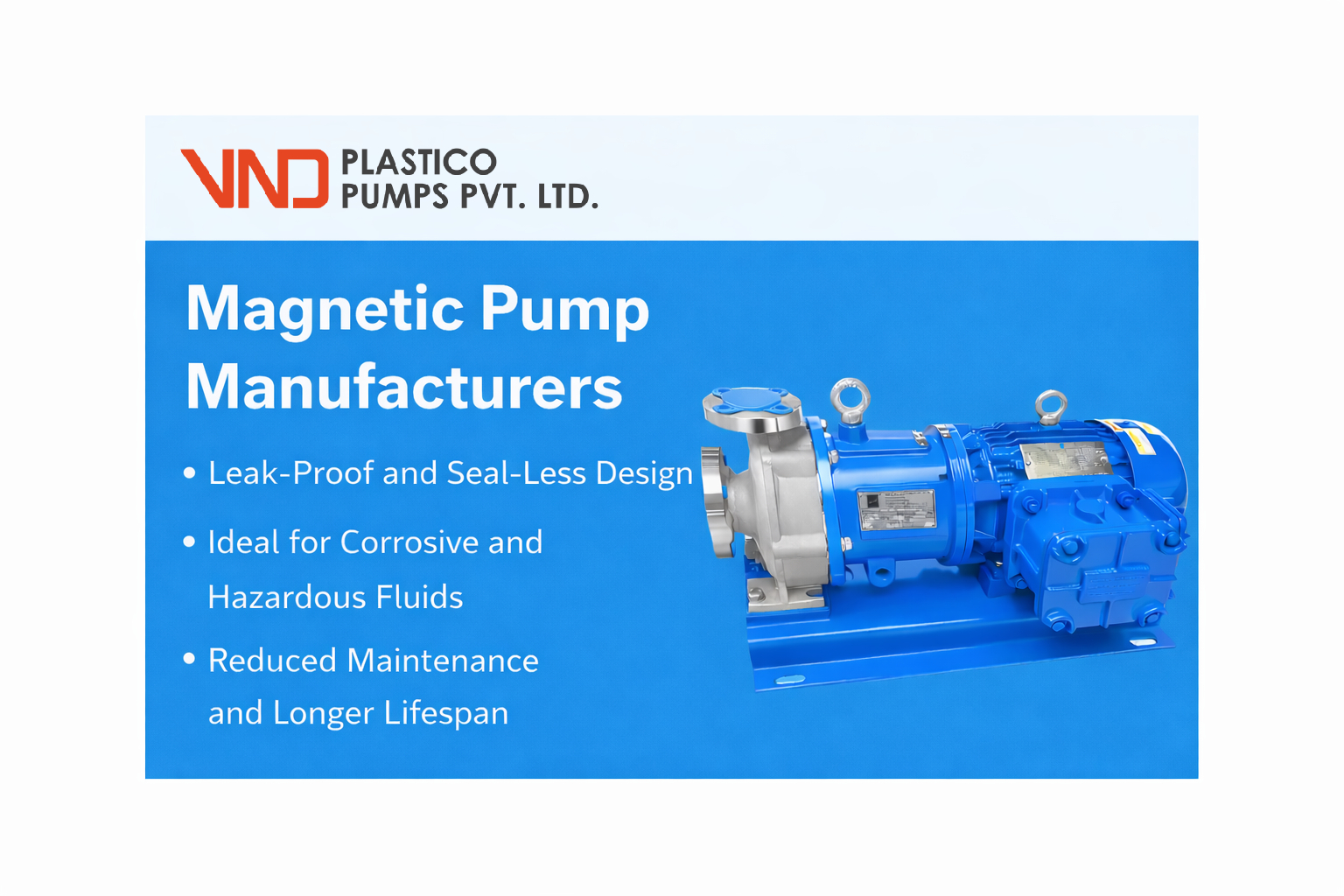 Magnetic Pump Manufacturers for Chemical, Pharma & Food Sectors
