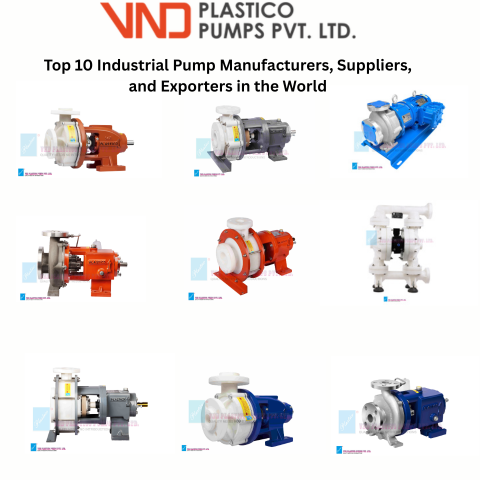 Top 10 Industrial Pump Manufacturers, Suppliers, and Exporters in the World